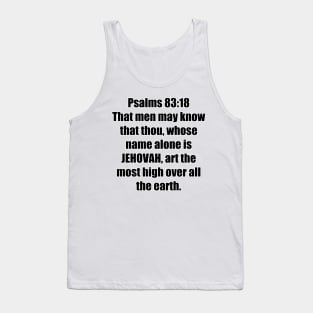 Psalm 83:18 King James Version (KJV) Bible Verse Typography Tank Top